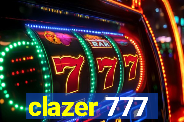 clazer 777